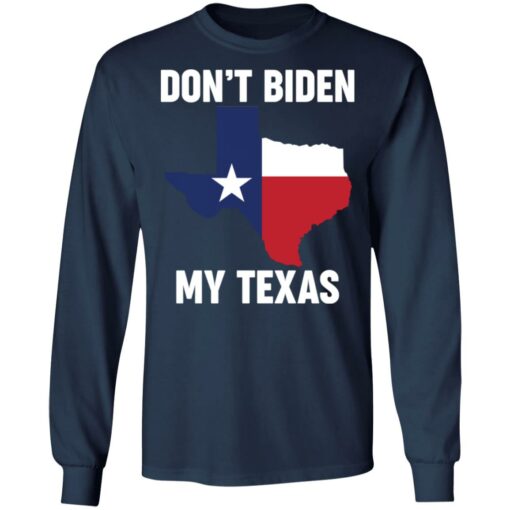 Don't Biden my Texas shirt $19.95
