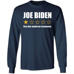 Joe Biden very bad would not recommend shirt $19.95