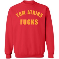 Tom Atkins f*cks shirt $19.95 redirect08222021210855 5