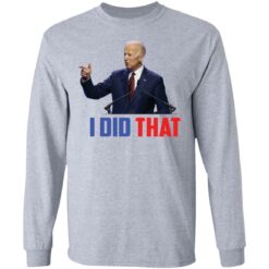 I did that Biden shirt $19.95