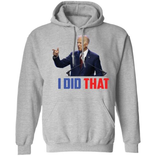 I did that Biden shirt $19.95