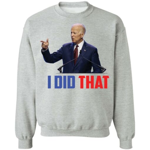 I did that Biden shirt $19.95