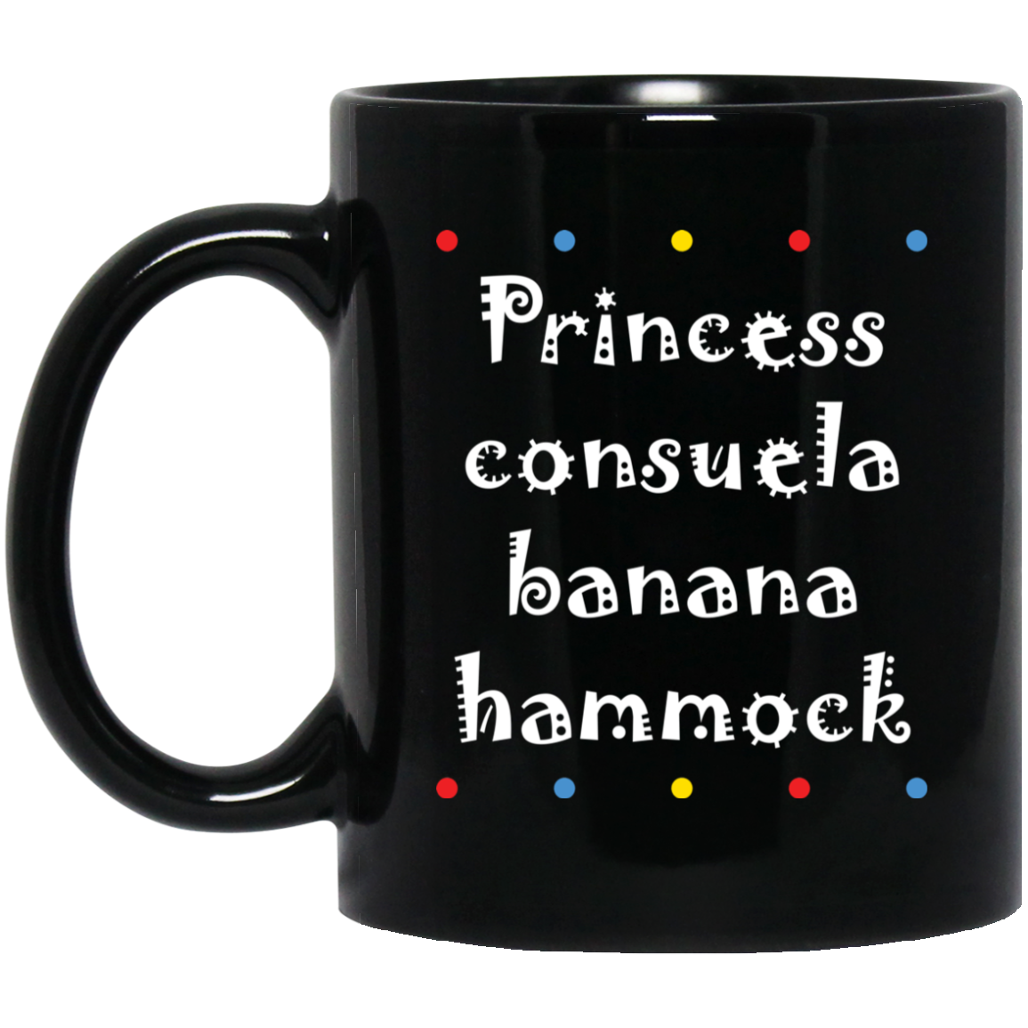 Princess Consuela Banana Hammock Mug Lelemoon