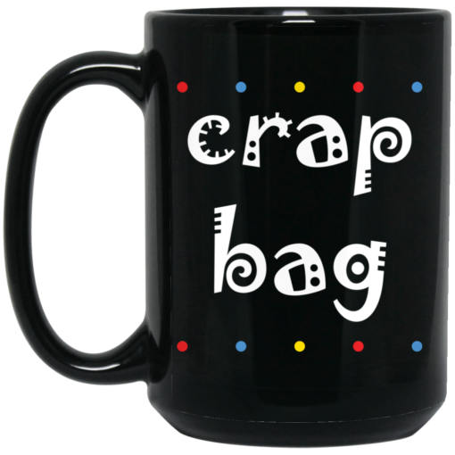 Crap bag mug $15.99 redirect09012021010944 1