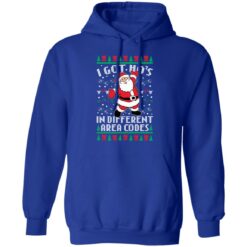 I got ho' in different area codes Christmas sweater $19.95