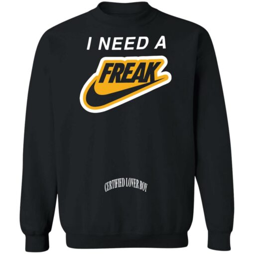 I need a freak shirt $19.95