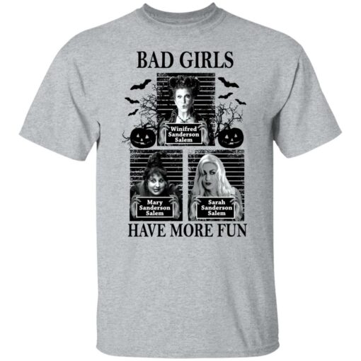 Hocus Pocus bad girls have more fun shirt $19.95