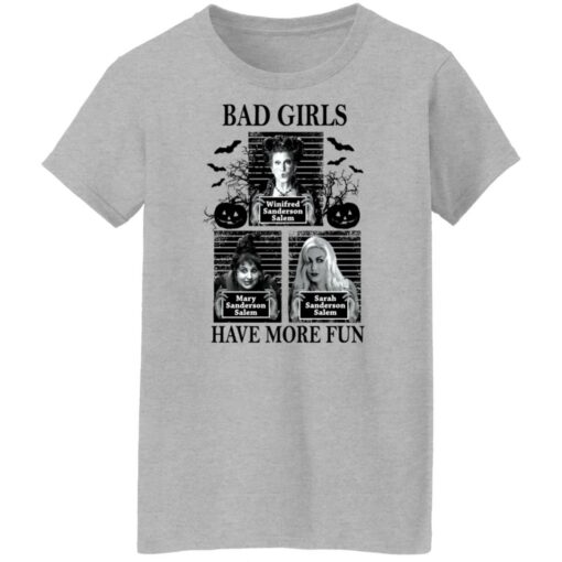 Hocus Pocus bad girls have more fun shirt $19.95