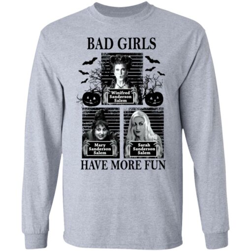 Hocus Pocus bad girls have more fun shirt $19.95