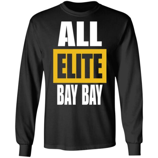All elite bay bay shirt $19.95