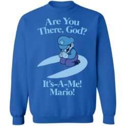 Are you there god it's a me mario shirt $19.95