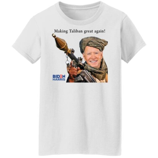 Biden making Taliban great again shirt $19.95