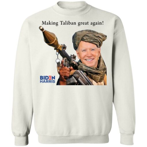 Biden making Taliban great again shirt $19.95