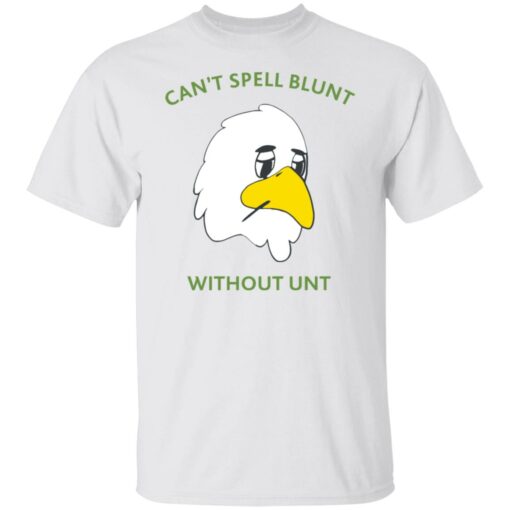 Can’t spell blunt without unt duck shirt $19.95 redirect09112021010907