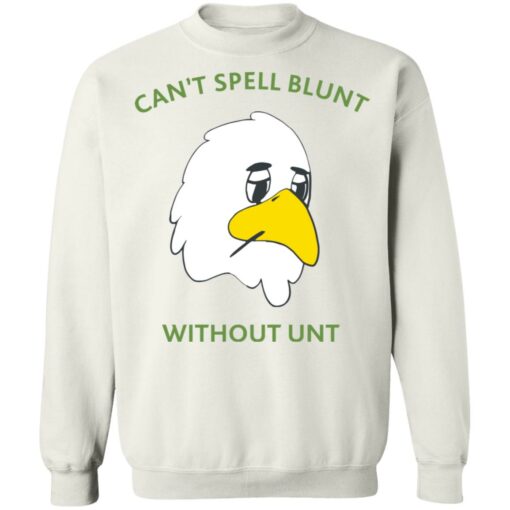 Can’t spell blunt without unt duck shirt $19.95 redirect09112021010907 9