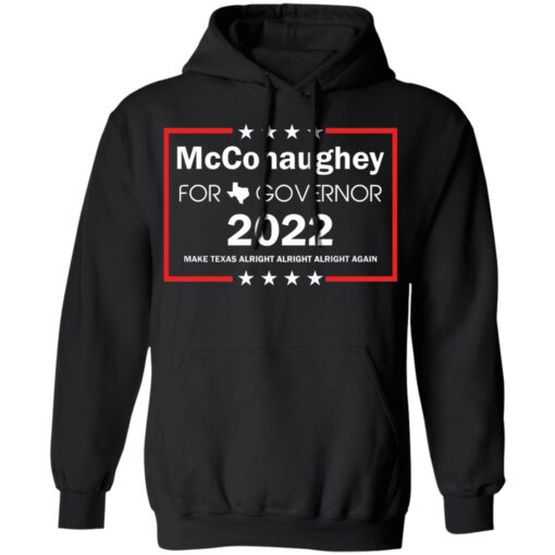 McConaughey for governor 2022 shirt $19.95