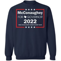 McConaughey for governor 2022 shirt $19.95