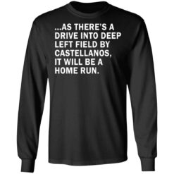 As there’s a drive into deep left field by castellanos shirt $19.95 redirect09122021220937 4
