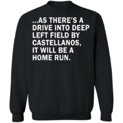 As there’s a drive into deep left field by castellanos shirt $19.95 redirect09122021220937 8