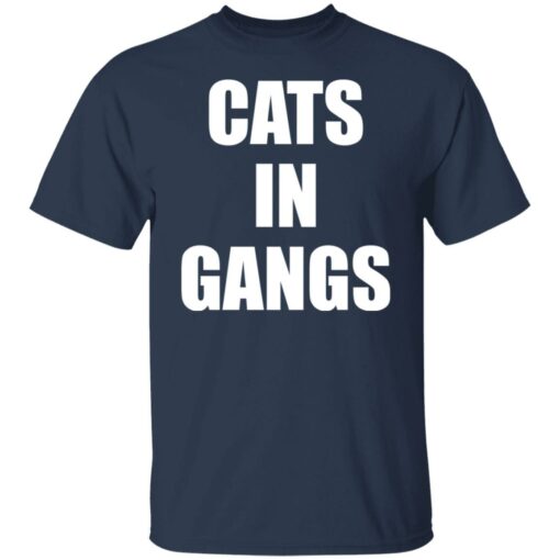 Cats in gangs shirt $19.95 redirect09122021230930 1