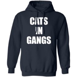 Cats in gangs shirt $19.95