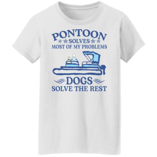 Pontoon solves most of my problems dogs solve the rest shirt $19.95 redirect09132021050935 2