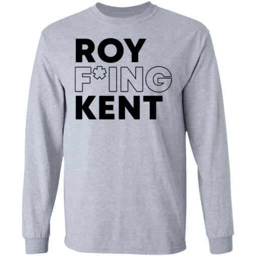 Roy freaking kent shirt $19.95 redirect09132021060904 4