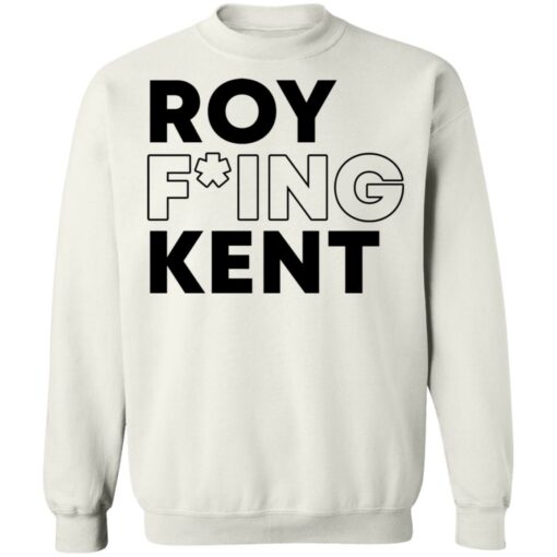 Roy freaking kent shirt $19.95 redirect09132021060904 9