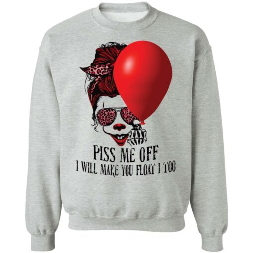 Girl pennywise piss me off i will make you float i too shirt $19.95 redirect09132021060913 8