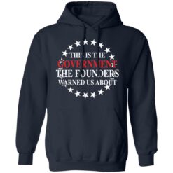 This is the government the founders warned us about shirt $19.95 redirect09132021060919 7