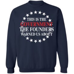 This is the government the founders warned us about shirt $19.95 redirect09132021060919 9