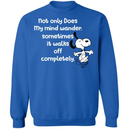 Snoopy not only does my mind wander sometimes shirt $19.95 redirect09142021060949 9