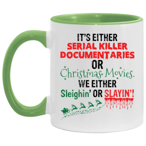 It's either serial killer documentaries of Christmas movies mug $15.95 redirect09152021120907 2