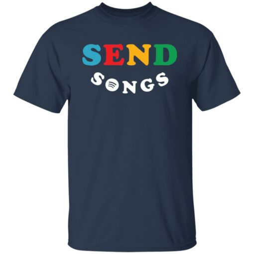 Send songs sweatshirt $19.95