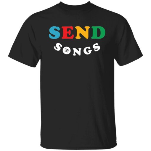 Send songs sweatshirt $19.95