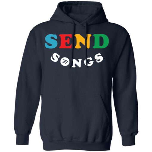 Send songs sweatshirt $19.95