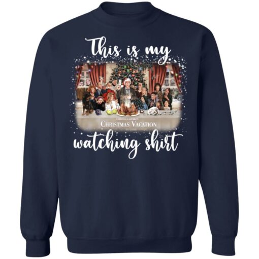 This is my Christmas Vacation watching shirt $19.95 redirect09172021000932 9