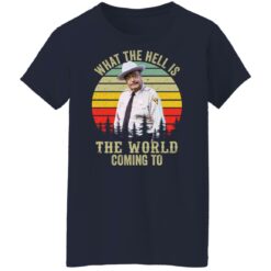 Buford what the hell is the world coming to shirt $19.95