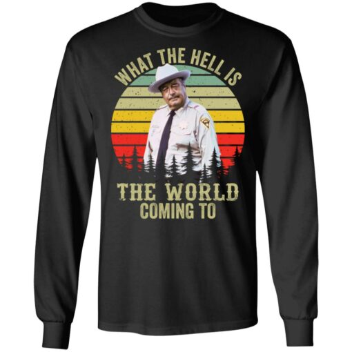 Buford what the hell is the world coming to shirt $19.95