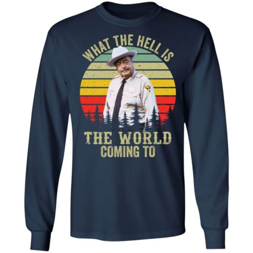 Buford what the hell is the world coming to shirt $19.95