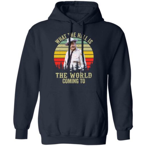 Buford what the hell is the world coming to shirt $19.95