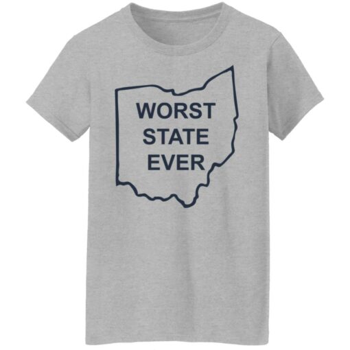 Ohio worst state ever shirt $19.95