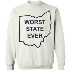 Ohio worst state ever shirt $19.95