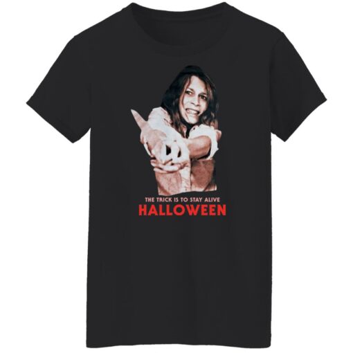 Jamie lee The trick is to stay alive Halloween shirt $19.95 redirect09192021110931
