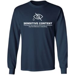 Sensitive content this person has opinions shirt $19.95