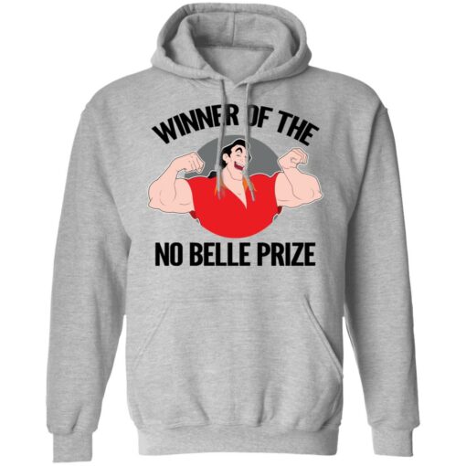 Gaston winner of the no belle prize shirt $19.95