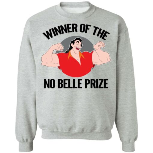 Gaston winner of the no belle prize shirt $19.95