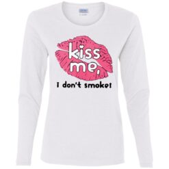 Hayley williams kiss me i don’t smoke shirt $19.95