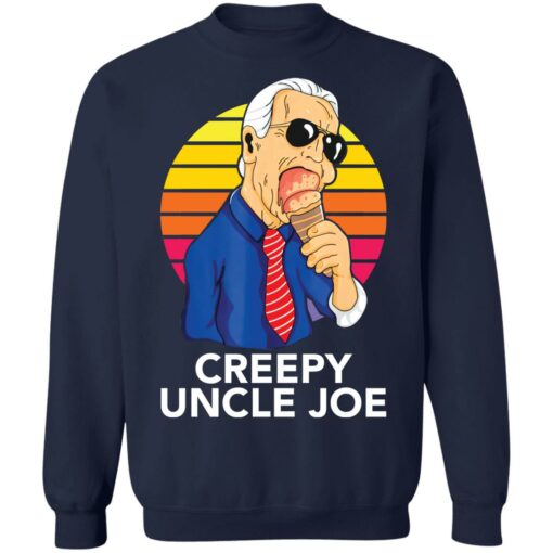 Creepy uncle Joe shirt $19.95