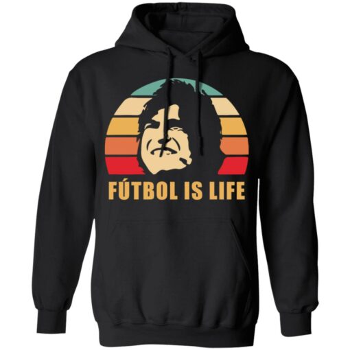 Futbol is life shirt $19.95